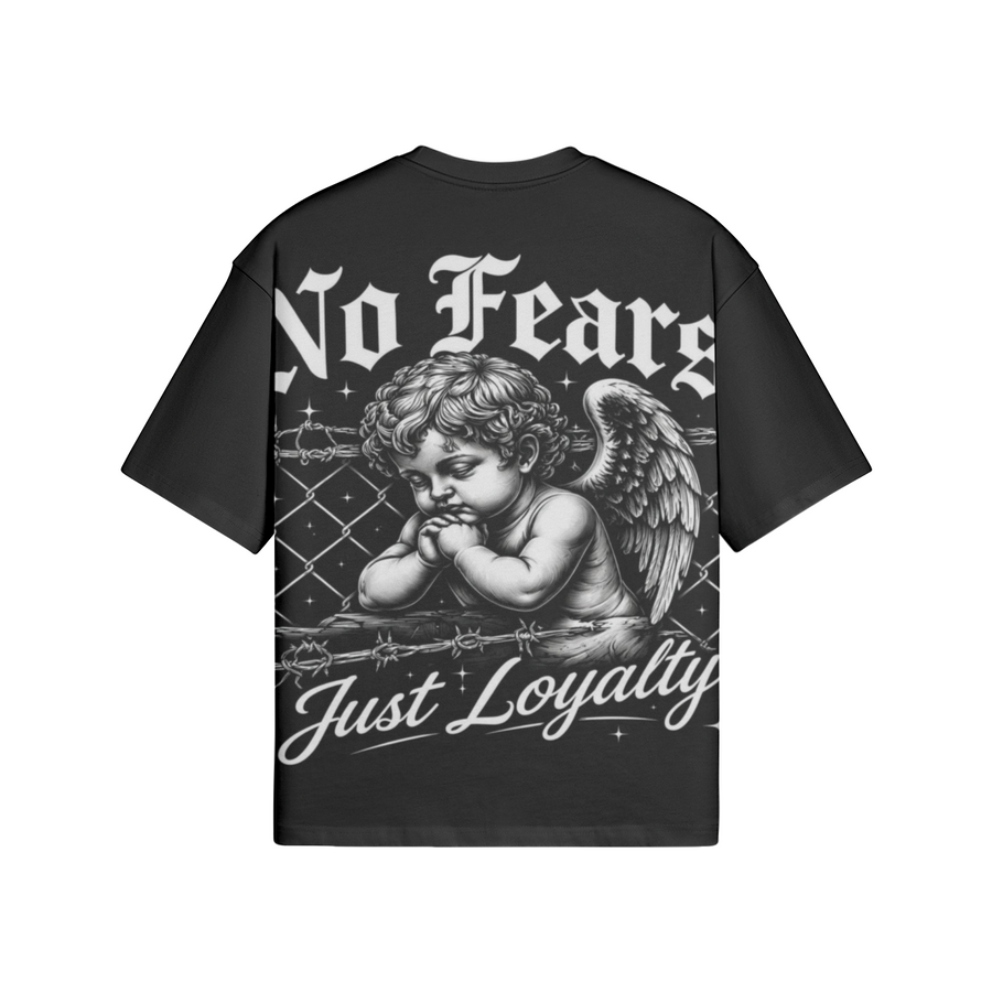 No Fear Just Loyalty